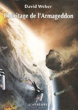 [Dahak 02] • L'héritage de l'Armageddon